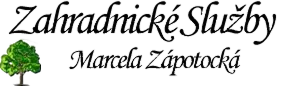 Zahradnické Služby Marcela Zápotocká